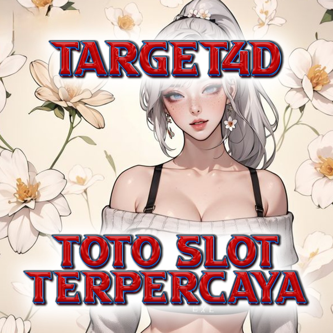 TARGET4D: Link Daftar dan Login Situs Toto Slot Terpercaya 2024